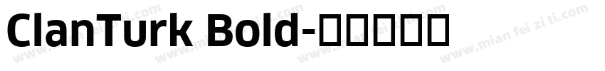 ClanTurk Bold字体转换